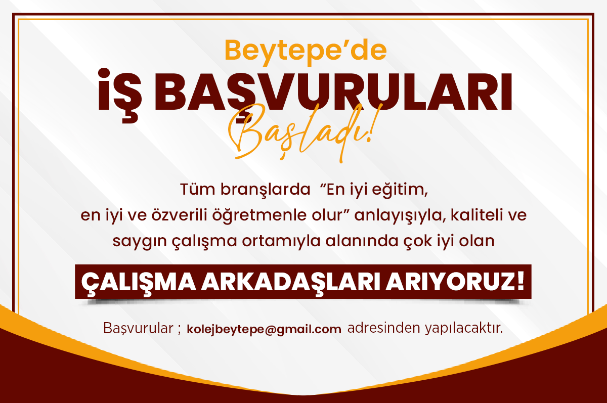 Beytepe Kolejinde İş Başvuruları Başladı